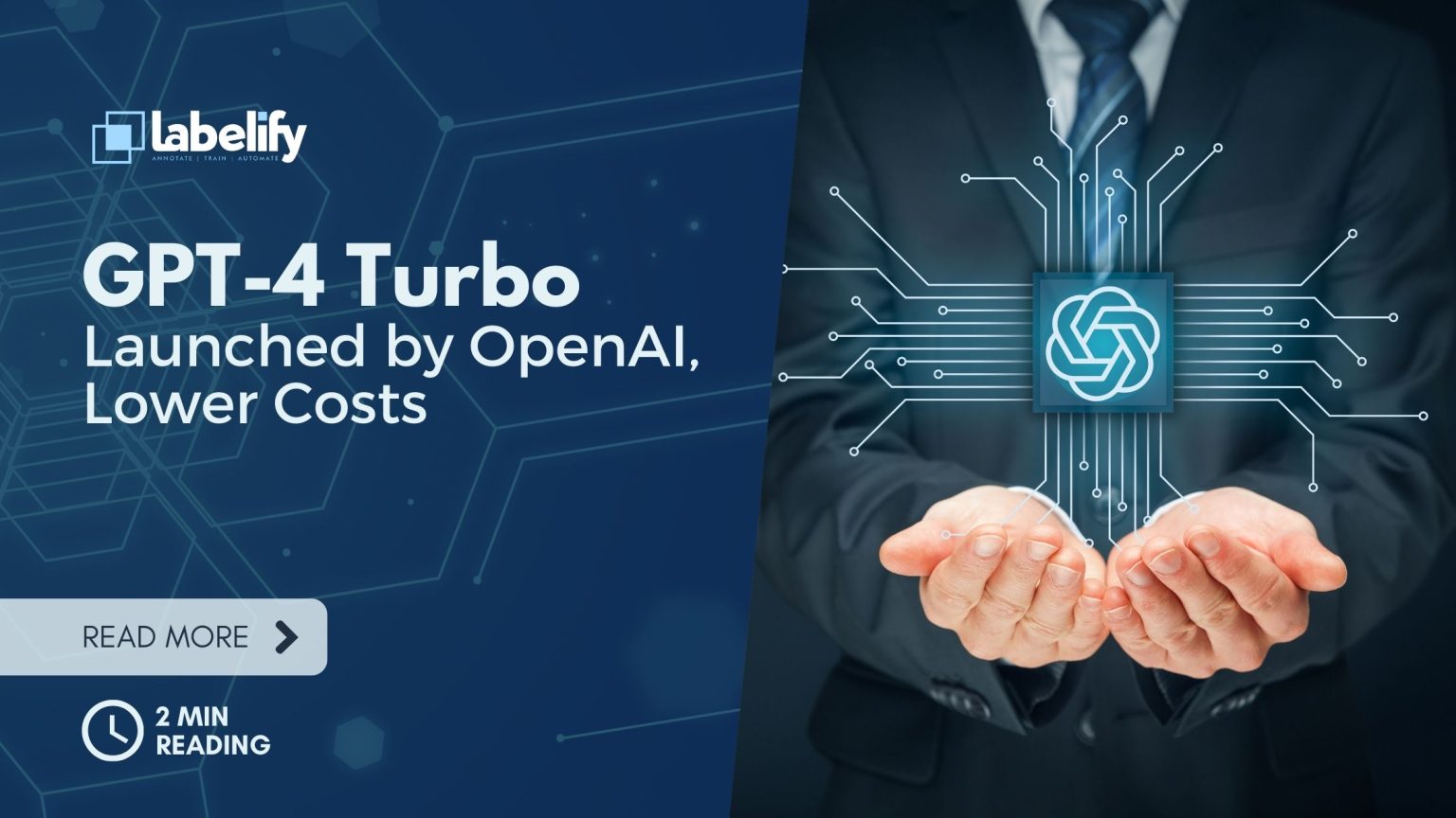 GPT 4 Turbo Launched By OpenAI Lower Costs Labelify